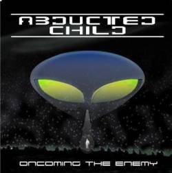 Abducted Child : Oncoming the Enemy